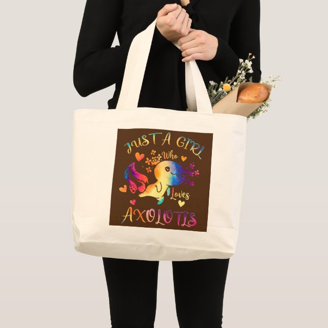 Just A Girl Who Loves Axolotls Colourful Axolotl Large Tote Bag (Front (Product))