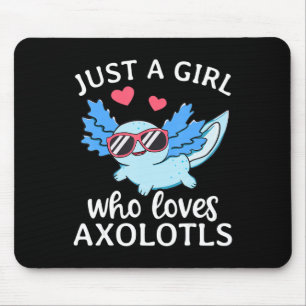 Just A Girl Who Loves Axolotls Cute Kawaii Anime A Mouse Mat