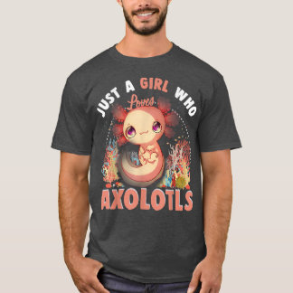 Just a Girl Who Loves Axolotls Japanese Anime Otak T-Shirt