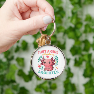 Just a girl who loves axolotls key ring