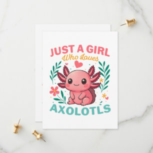 Just a girl who loves axolotls save the date