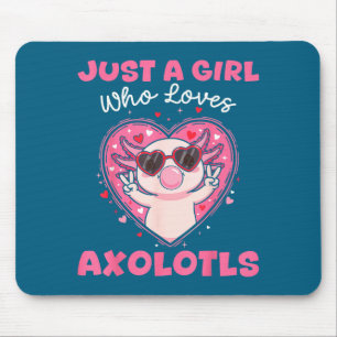 Just A Girl Who Loves Axolotls Sungles Cute Animal Mouse Mat