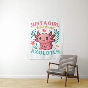 Just a girl who loves axolotls tapestry