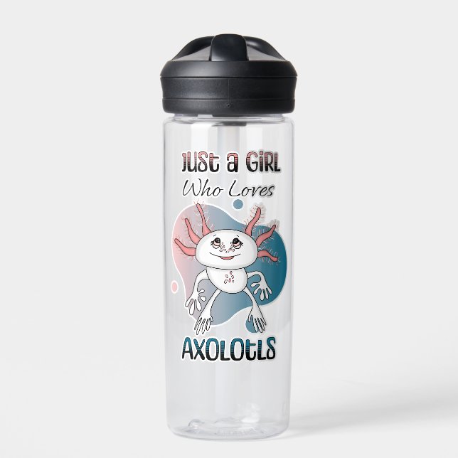 Just a Girl who Loves Axolotls Water Bottle (Front)