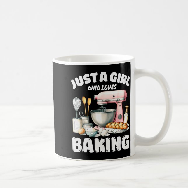 Just A Girl Who Loves Baking, Baking Lover  Coffee Mug (Right)