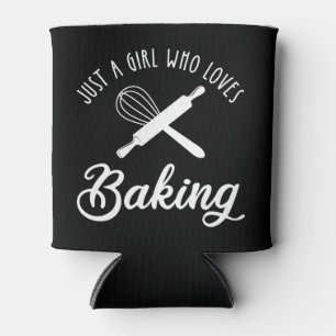 Just A Girl Who Loves Baking Can Cooler