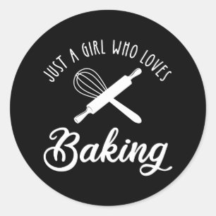Just A Girl Who Loves Baking Classic Round Sticker