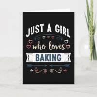 Just a Girl who loves Baking Funny Gifts