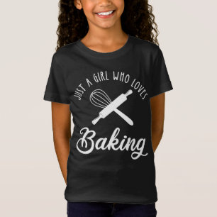 Just A Girl Who Loves Baking T-Shirt