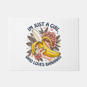 Just A Girl Who Loves Bananas  Doormat