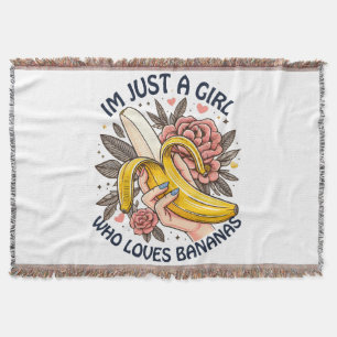 Just A Girl Who Loves Bananas  Throw Blanket