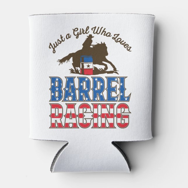 Just a Girl Who Loves Barrel Racing Can Cooler (Front)