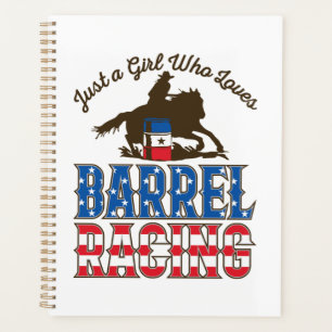 Just a Girl Who Loves Barrel Racing Planner