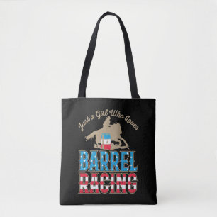 Just a Girl Who Loves Barrel Racing Tote Bag