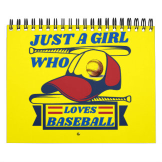 just a girl who loves baseball calendar