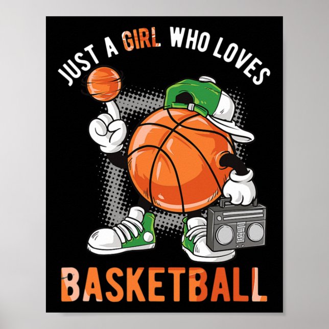 Just A Girl Who Loves Basketball 1 Poster (Front)