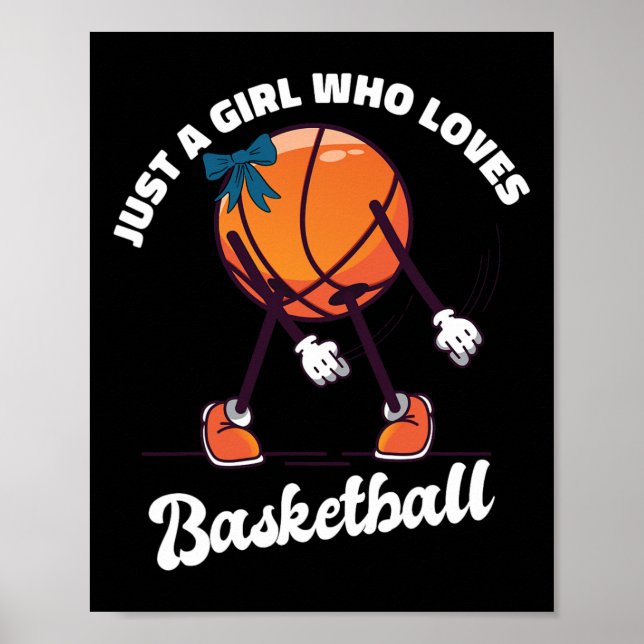 Just A Girl Who Loves Basketball - Basketball Girl Poster (Front)