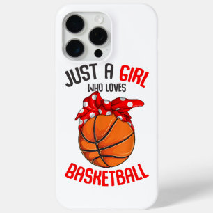 Just a Girl who Loves Basketball Girl iPhone 15 Pro Max Case
