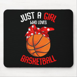 Just a Girl who Loves Basketball Girl Kids Girls 1 Mouse Mat