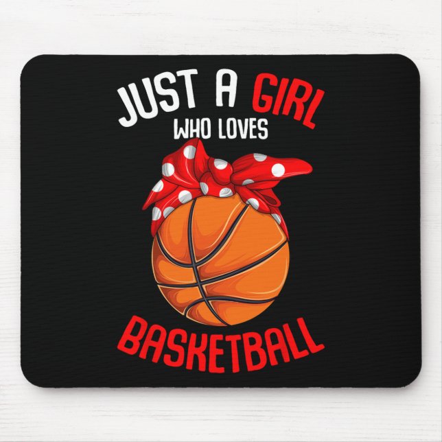 Just a Girl who Loves Basketball Girl Kids Girls 1 Mouse Mat (Front)