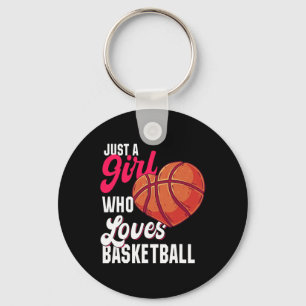 Just a Girl who Loves Basketball Girl Kids Girls B Key Ring