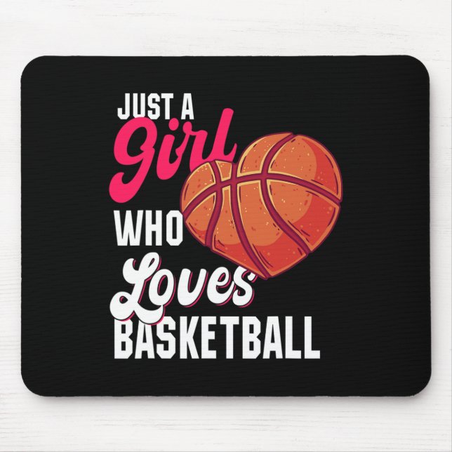 Just a Girl who Loves Basketball Girl Kids Girls B Mouse Mat (Front)