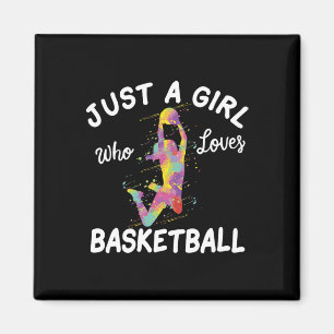 Just A Girl Who Loves Basketball Girl  Magnet