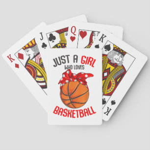 Just a Girl who Loves Basketball Girl Playing Cards
