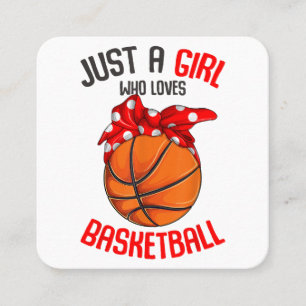 Just a Girl who Loves Basketball Girl Square Business Card