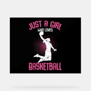 Just a Girl who Loves Basketball Kids Girls Acrylic Sign