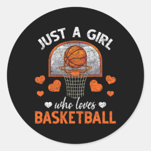 Just A Girl Who Loves Basketball Player Women Bask Classic Round Sticker