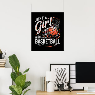 Just A Girl Who Loves Basketball Poster