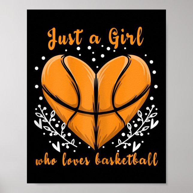 Just a Girl who loves Basketball  Sports  Women Ki Poster (Front)