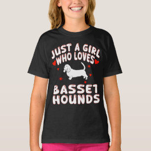 Just A Girl Who Loves Basset Hounds T-Shirt