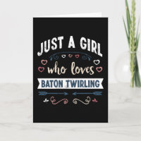 Just a Girl who loves Baton Twirling Funny Gifts