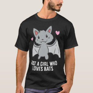 Just a Girl Who Loves Bats  T-Shirt