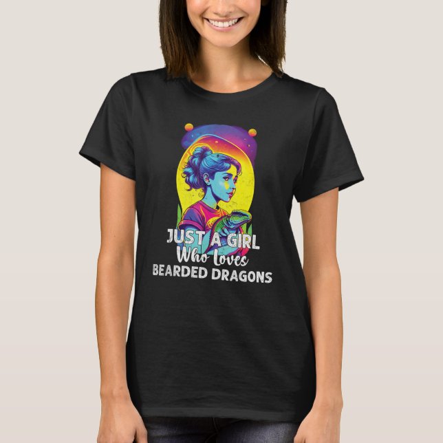 Just A Girl Who Loves Bearded Dragon  Lizard Repti T-Shirt (Front)