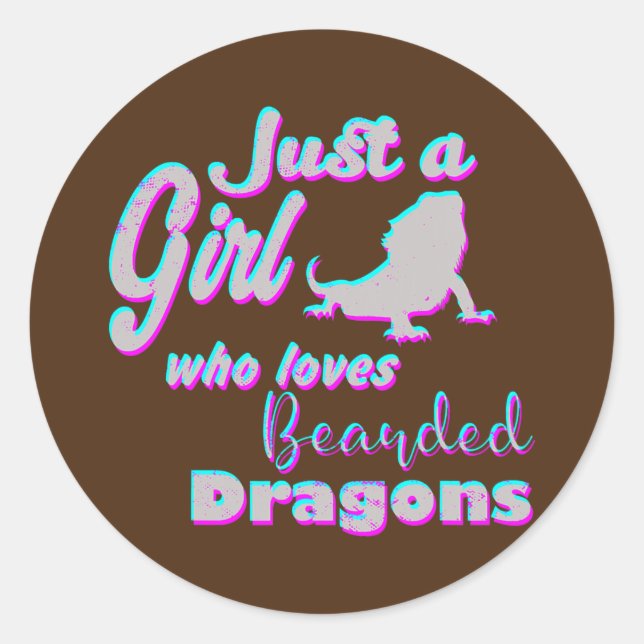 Just a Girl Who Loves Bearded Dragons Designs  Classic Round Sticker (Front)