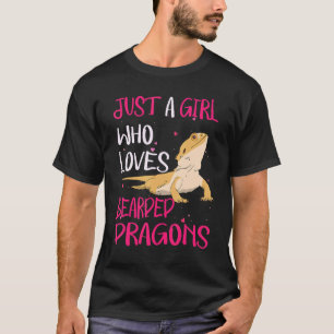 Just a Girl Who Loves Bearded Dragons T-Shirt
