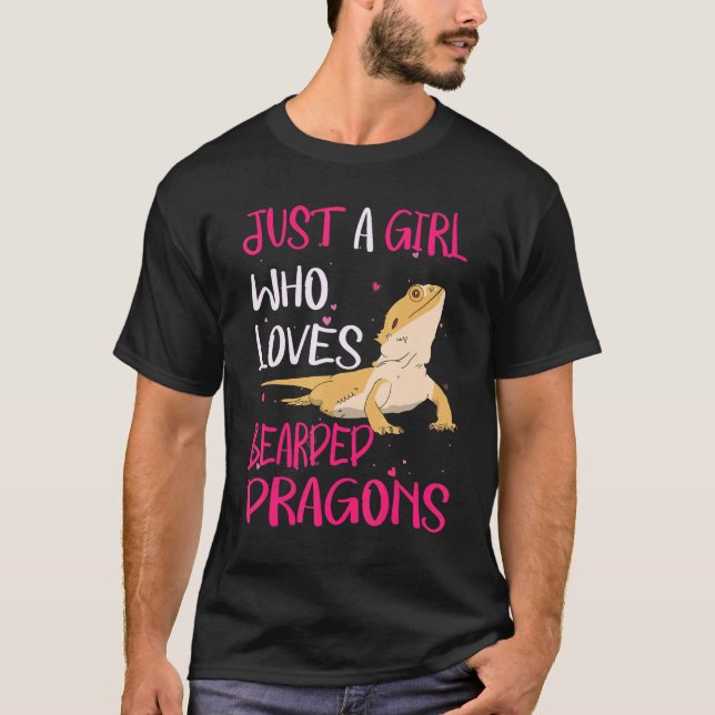 Just a Girl Who Loves Bearded Dragons T-Shirt (Front)