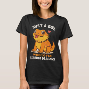 Just a Girl Who Loves Bearded Dragons T-Shirt