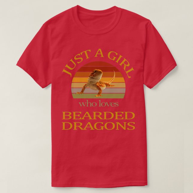 Just A Girl Who Loves Bearded Dragons  T-Shirt (Design Front)