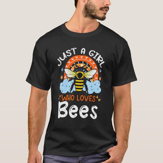 Just A Girl Who Loves Bees Cute Bee Flowers Rainbo T-Shirt (Front)