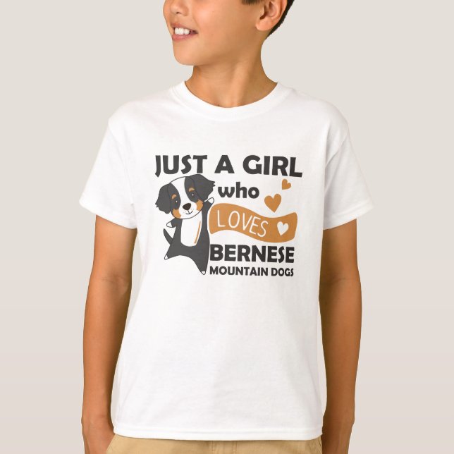 Just A Girl Who Loves Bernese Mountain Dog Dogs T-Shirt (Front)