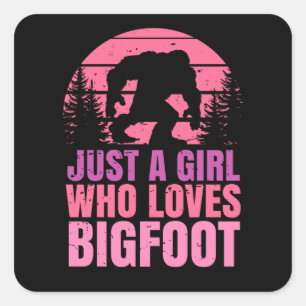 Just A Girl Who Loves Bigfoot Sasquatch Square Sticker