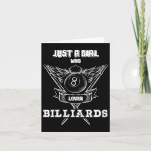 Just A Girl Who Loves Billiards Pool Player Lover Card