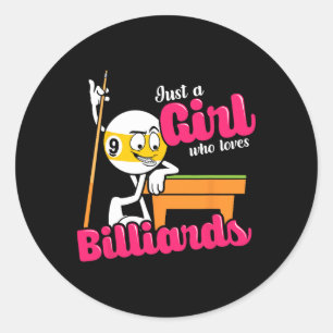 Just A Girl Who Loves Billiards Quote For Pool Pla Classic Round Sticker