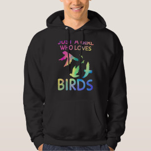 Just A Girl Who Loves Birds Funny Bird Lover For Hoodie