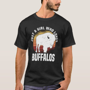 Just A Girl Who Loves Bison  American Bison Buffal T-Shirt