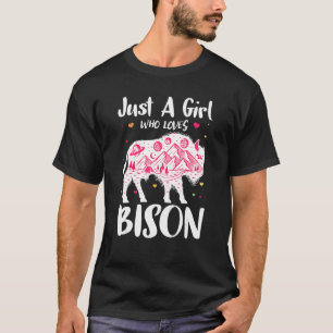 Just A Girl Who Loves Bison Animal T-Shirt